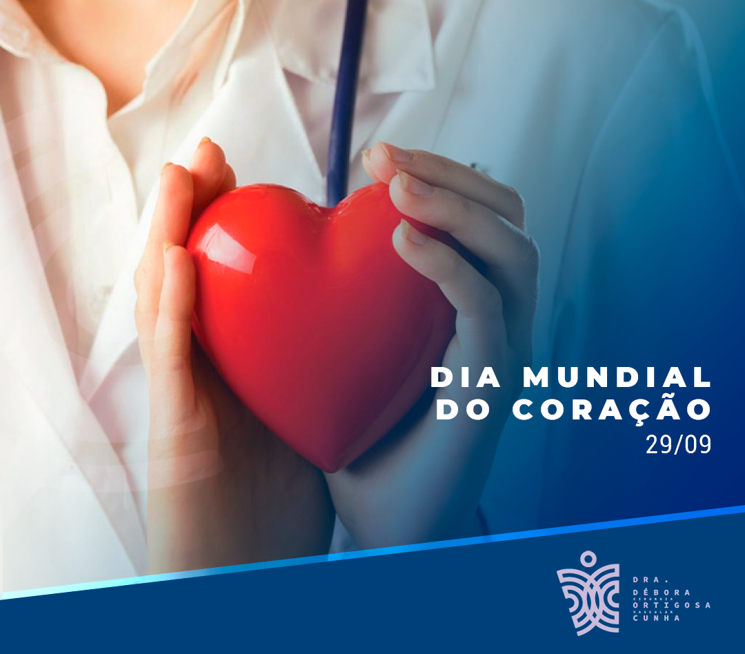 29/09 – Dia Mundial do Coração