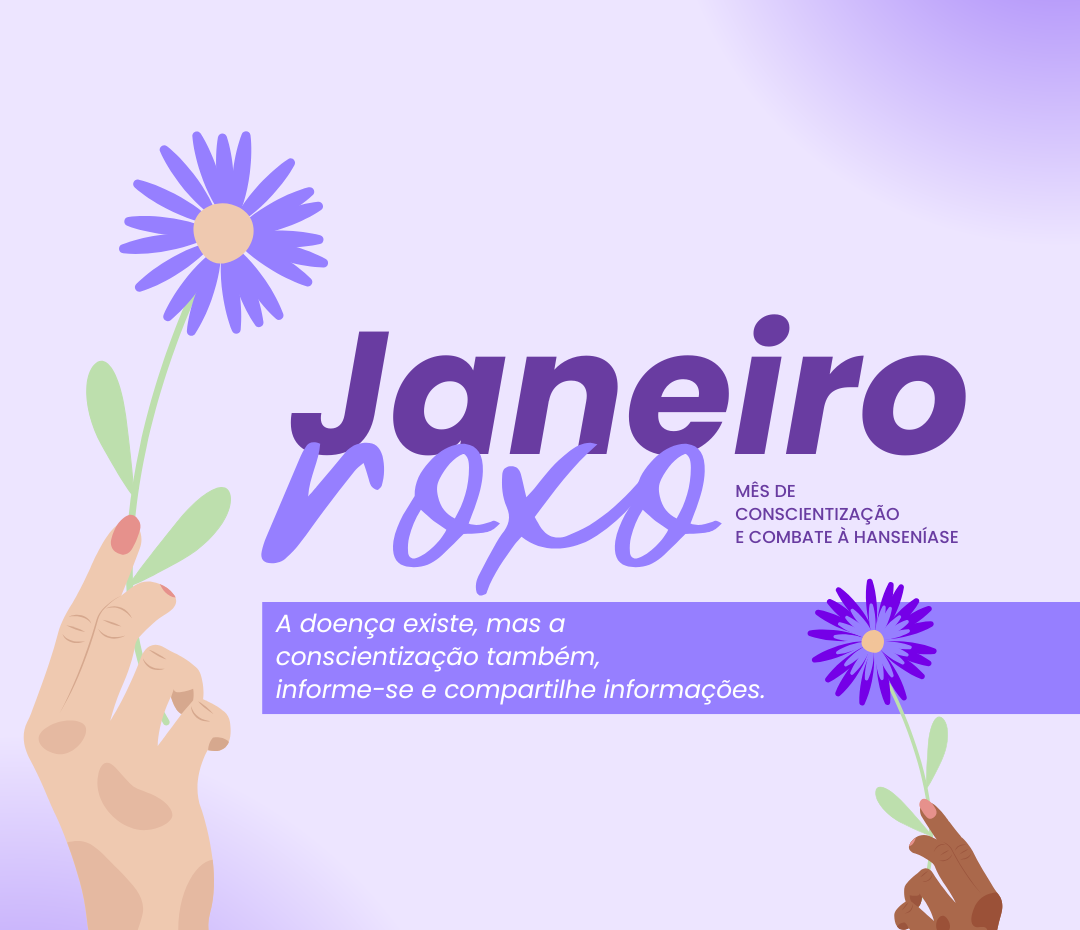 Janeiro Roxo: Mobilização Contra a Hanseníase